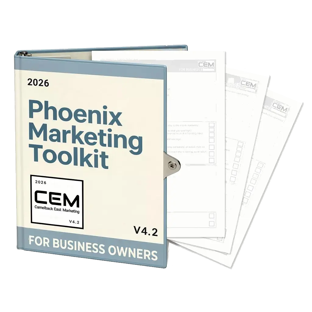 Download our Phoenix Marketing Toolkit with checklists and templates Binder-style cover mockup reading “Phoenix Marketing Toolkit 2026” with CEM logo and “For Business Owners.”