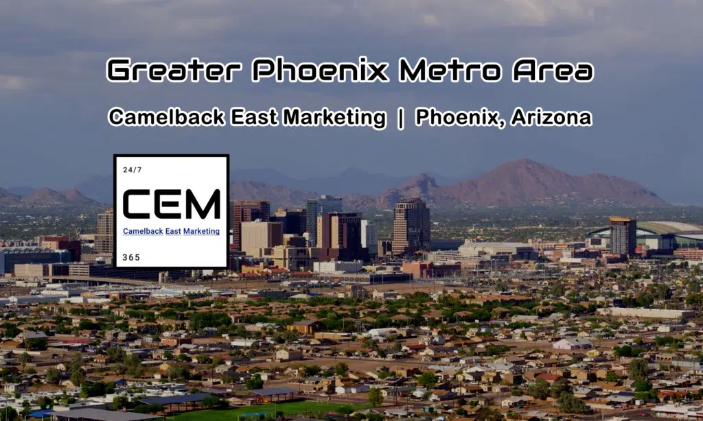 Greater Phoenix metro skyline with Camelback East Marketing CEM logo overlay.